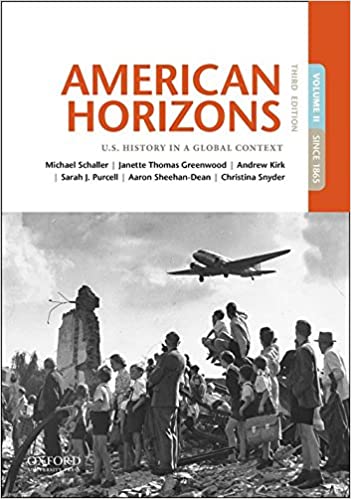 American Horizons: U.S. History in a Global Context, Volume II: Since 1865 (3rd Edition) - Epub + Converted pdf